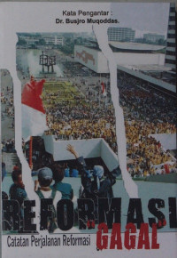 Reformasi Gagal: Catatan Perjalanan Reformasi