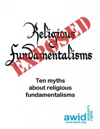 Religious fundamentalisms exposed: Ten myths about religious fundamentalisms