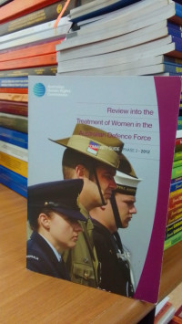 Review Into The Treatment Of Women In The Australian Defence Force 2012