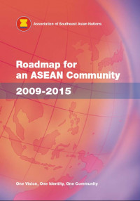 Roadmap For an Asean Community 2009-2015