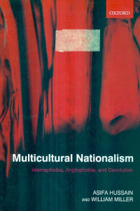 Multicultural Nationalism : Islamphobia, Anglophobia, and Devolution
