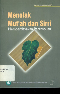 Menolak mut'ah dan siri: memberdayakan perempuan