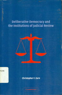 Deliberative Democracy and the Institutions of Judicial Review