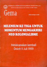 Milenium ke Tiga untuk Momentum Mengakhiri Neo Kolonialisme: Melaksanakan Kembali Dkrit 5 Juli 1959