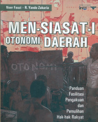 Men-siasat-i Otonomi Daerah