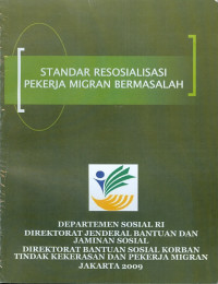 Standar resosialisasi pekerja migran bermasalah
