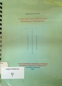 Seminar sehari sosialisasi dan pengkajian demokrasi perempuan: proposal