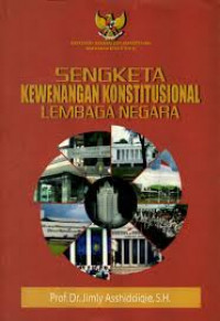 Sengketa Kewenangan Konstitusional Lembaga Negara