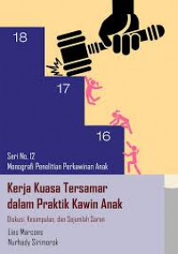 Kerja Kuasa Tersamar dalam Praktik Kawin Paksa: Diskusi Kesimpulan dan Sejumlah Saran