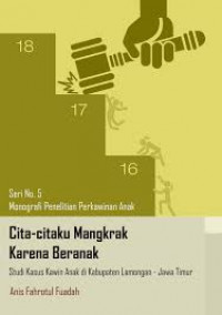 Cita-citaku Mangkrak Karena Beranak: Studi Kasus Kawin Anak di Kabupaten Lamongan-Jawa Timur