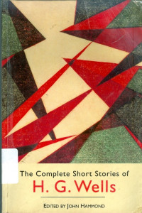 The complete short stories of H.G. Wells
