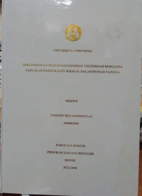 Perlindungan Hukum Bagi Korban Viktimisasi Berganda Pada Kasus Kekerasan Seksual dalam Rumah Tangga