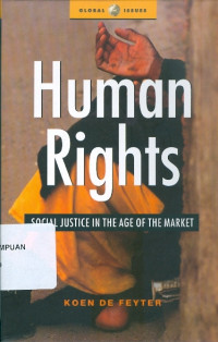 Human rights: social justice in the age of the market