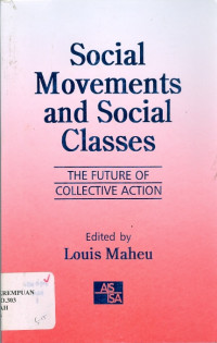 Social Movements and Social Classes: The Future of collective action