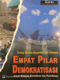 Strategi Bersama Masyarakat Sipil Indonesia: Empat Pilar Demokratisasi untuk Melawan Kemiskinan dan Pemiskinan