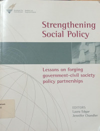 Strengthening Social policy: Lessons on Forging Government-Civil Society Policy Partnerships
