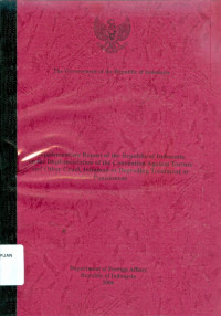 Supplementary report of the republic of Indonesia on the implementation of the convention against tortune and other cruel, inhuman or degrading treatment or punishment