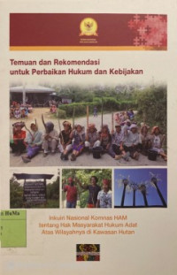 Temuan dan Rekomendasi untuk Perbaikan Hukum dan Kebijakan