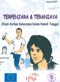 Terpenjara & teraniaya: (kisah korban kekerasan dalam rumah tangga)