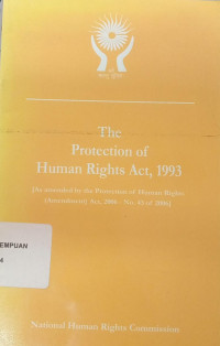 The protection of human rights act, 1993 [as amended by the protection of human rights (amandemen) act, 2006 - No.43 of 2006]
