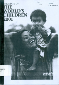The state of the world's children 2001: early childhood