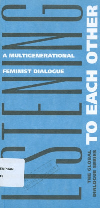 Listening to each other a multigenerational feminist dialogue