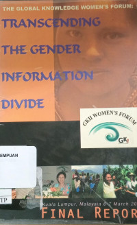 The global knowledge women's forum: transcending the gender information divide