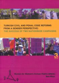 Turkish civil and penal code reforms from a gender perspective: the success of two nationwide campaigns