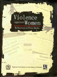 Violence againts Women: Reflections in Print Media
Reflection in Print Media