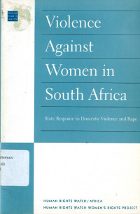Violence against women in South Africa: state response to domestic violence and rape