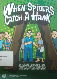 When spiders catch a hawk: A case study of village people fighting against corruption