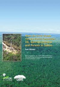 When the dutch disease met the french connection: Oil, macroeconomics and forests in Gabon