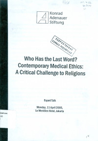 Who has the last word? contemporary medical ethics: a critical challenge to religions