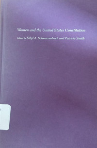 Women and the United States constitution: history, interpretation, and practice