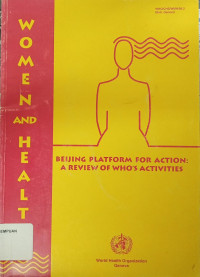 Women and health: Beijing platform for action a review of who's activities