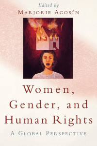 Women, gender, and human rights : a global perspective