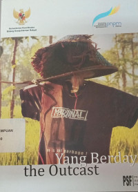 Yang berdaya the outcast