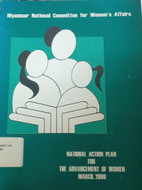 Myanmar national committee for women's affairs: National action plan for the advancement of women march, 2000