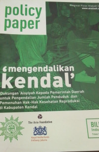 Policy Paper: Mengendalikan Kendal