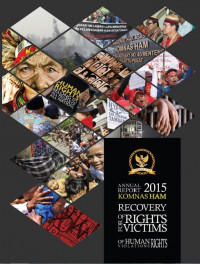 Annual Report Komnas Ham: Recovery of Rights for Victims of Human Rights Violations