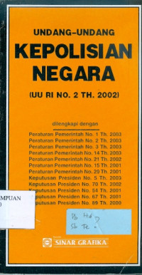 Image of Undang-Undang Kepolisian Negara : UU No.2 Tahun 2002