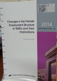Changes in the Female Employment Structure of SMEs and Their Implicaton