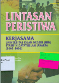 Lintasan Peristiwa : Kerjasama Universitas Islam Negeri (UIN) Syarif Hidayatullah Jakarta (2003-2006)