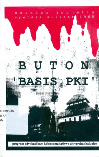 Buton 'Basis PKI': catatan jurnalis operasi militer 1969
