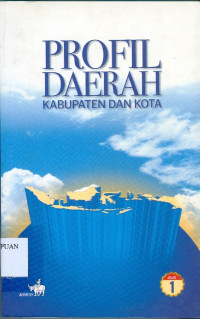 Image of Profil Daerah Kabupaten dan Kota: Jilid 1