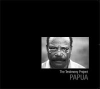 The Testimony Project: Papua