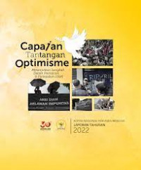 Capaian Tantangan Optimisme Melanjutkan Langkah Dalam Pemajuan dan Penegakan HAM Laporan Tahunan 2022