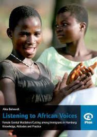 Listening to African Voices: Female Genital Mutilation/ Cutting among Immigrants in Hamburg (Knowledge, Attitudes and Practice)