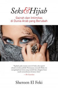 Seks & Hijab: Gairah dan Intimitas di Dunia Arab yang Berubah