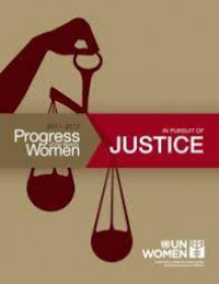 In Pursuit Of Justice: 2011-2012 Progress Of The World's Women